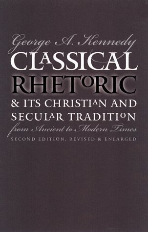 Image for Classical Rhetoric and Its Christian and Secular Tradition from Ancient to Modern Times