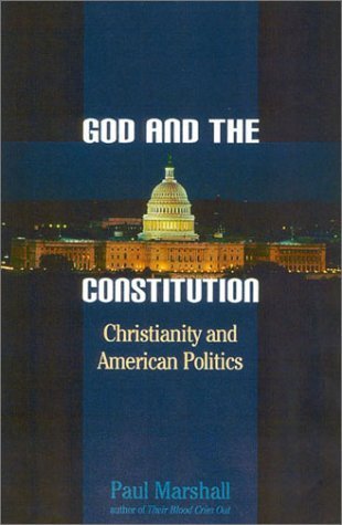 Image for God and the Constitution: Christianity and American Politics