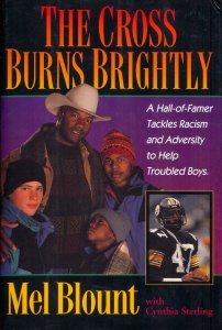 The Cross Burns Brightly: A Hall-Of-Famer Tackles Racism and Adversity to Help Troubled Boys Image for The Cross Burns Brightly: A Hall-Of-Famer Tackles Racism and Adversity to Help Troubled Boys