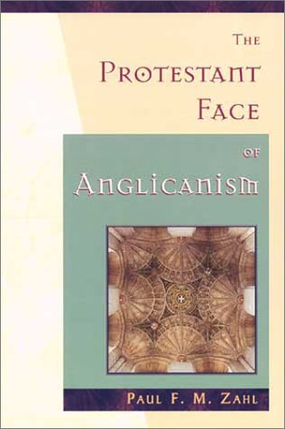 Image for The Protestant Face of Anglicanism