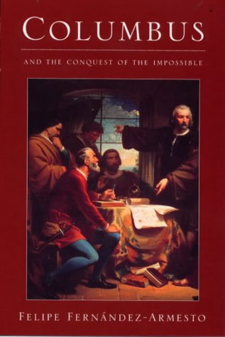 Image for Columbus : And the Conquest of the Impossible