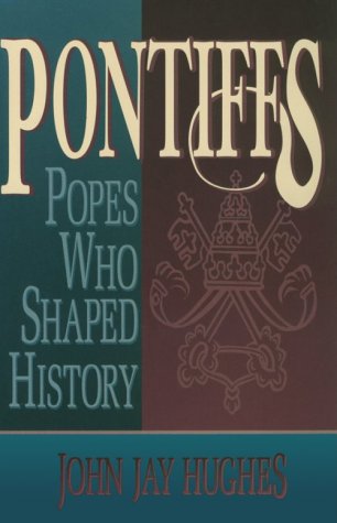 Image for Pontiffs: Popes Who Shaped History