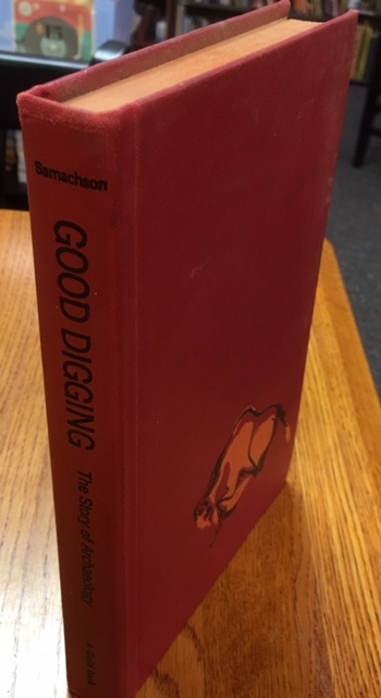 Image for Good Digging: The Story of Archaeology