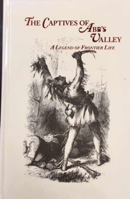 Image for The Captives of Abb's Valley: A Legend of Frontier Life