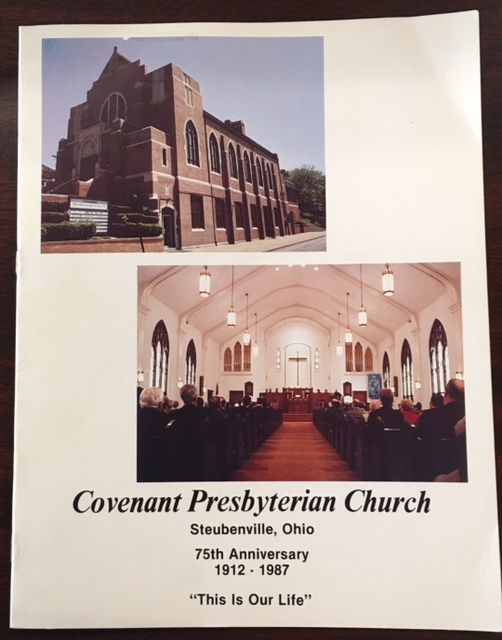 Image for Covenant Presbyterian Church, Steubenville, Ohio - 75th Anniversary 1912 - 1987 - 'This Is Our Life'