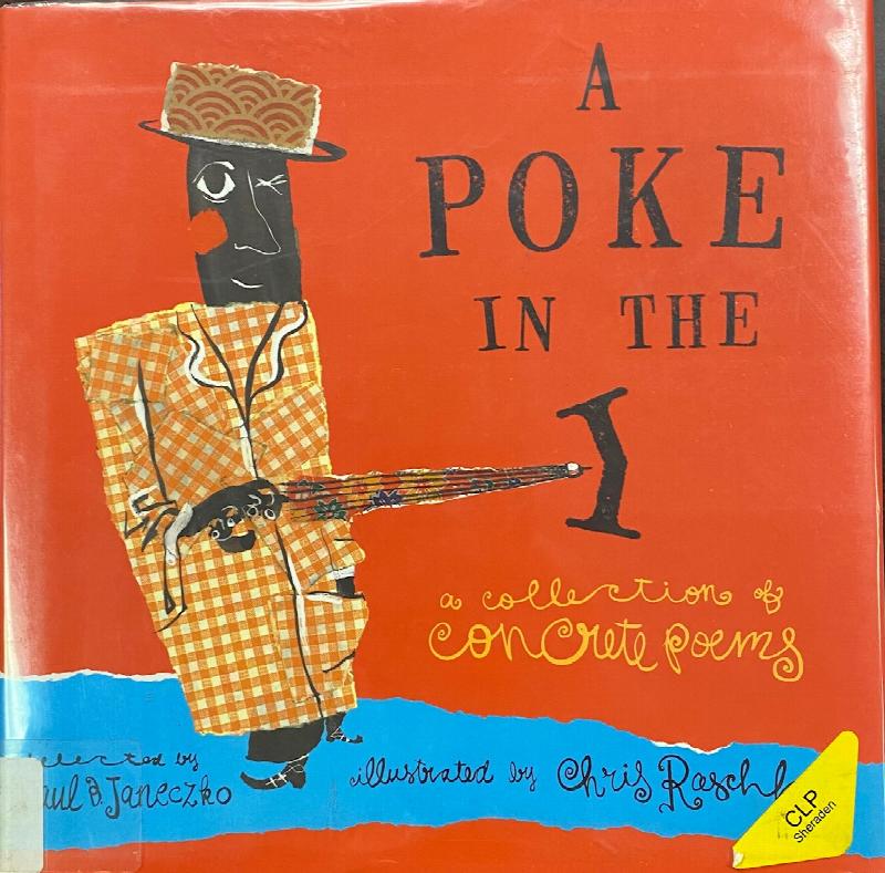 Image for A Poke in the I: A Collection of Concrete Poems