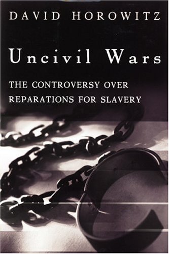 Image for Uncivil Wars: The Controversy over Reparations for Slavery