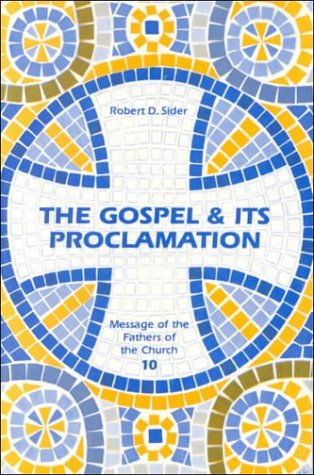 Image for Gospel & Its Proclamation (Message of the Fathers of the Church)