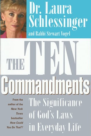 Image for The Ten Commandments: The Significance of God's Laws in Everyday Life