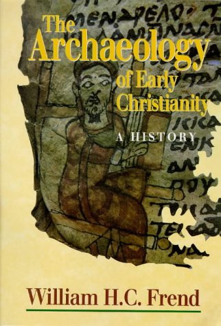 Image for Archaeology Of Early Christianity