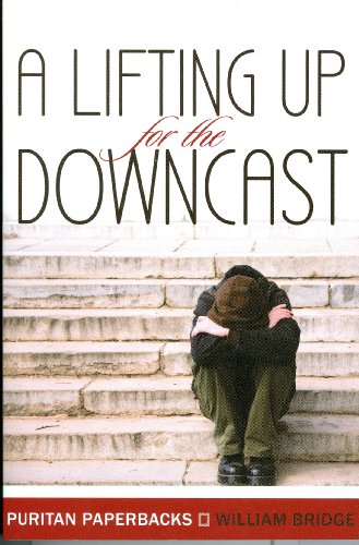 Image for A Lifting Up for the Downcast (Puritan Paperbacks)