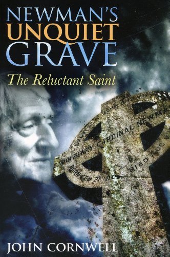 Image for Newman's Unquiet Grave: The Reluctant Saint