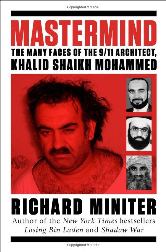 Image for Mastermind: The Many Faces of the 9/11 Architect, Khalid Shaikh Mohammed