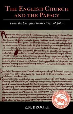 Image for The English Church and the Papacy: From the Conquest to the Reign of John