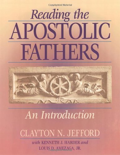 Image for Reading the Apostolic Fathers: An Introduction