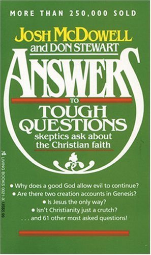 Image for Answers to Tough Questions Skeptics Ask About the Christian Faith