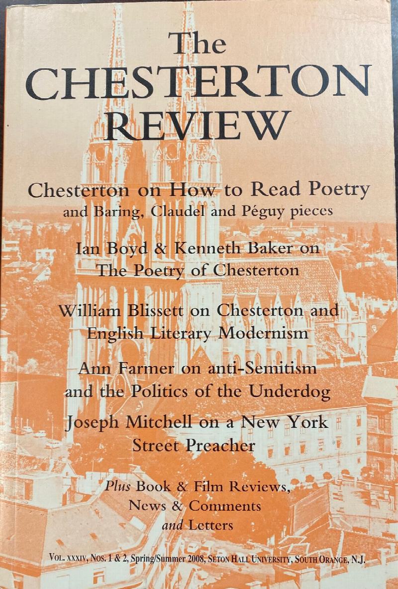 Image for The Chesterton Review (Vol. XXXIV, Nos. 1 & 2 - Spring/Summer 2008)