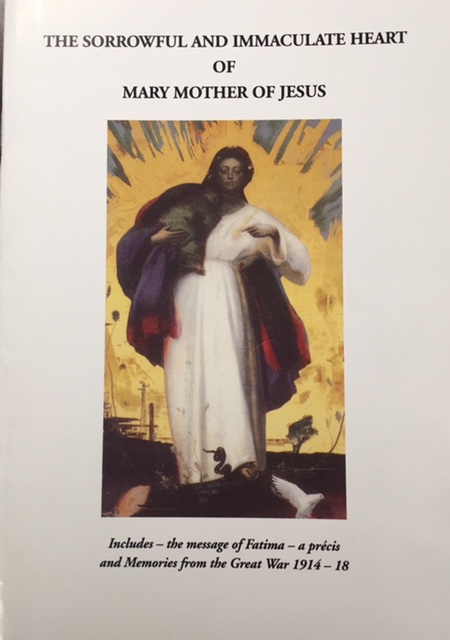 Image for The Sorrowful and Immaculate Heart of Mary Mother of Jesus (Includes: The Message of FAtima - a precis and Memories from the Great WAr 1914-18)