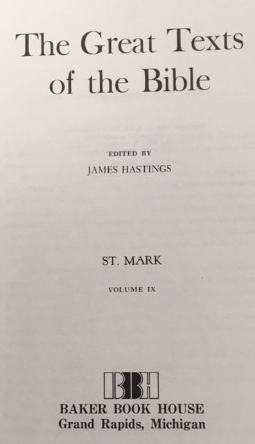 St. Mark (The Great Texts of the Bible - Volume IX)