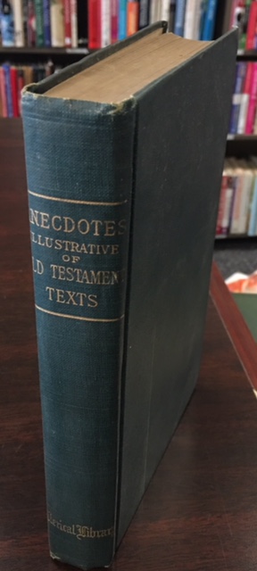 Image for Anecdotes Illustrative of Old Testament Texts (The Clerical Library)