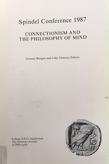 Image for Connectionism and the Philosophy of the Mind: Spindel Conference 1987 (The Southern Journal of Philosophy - Volume XXVI, Supplement)