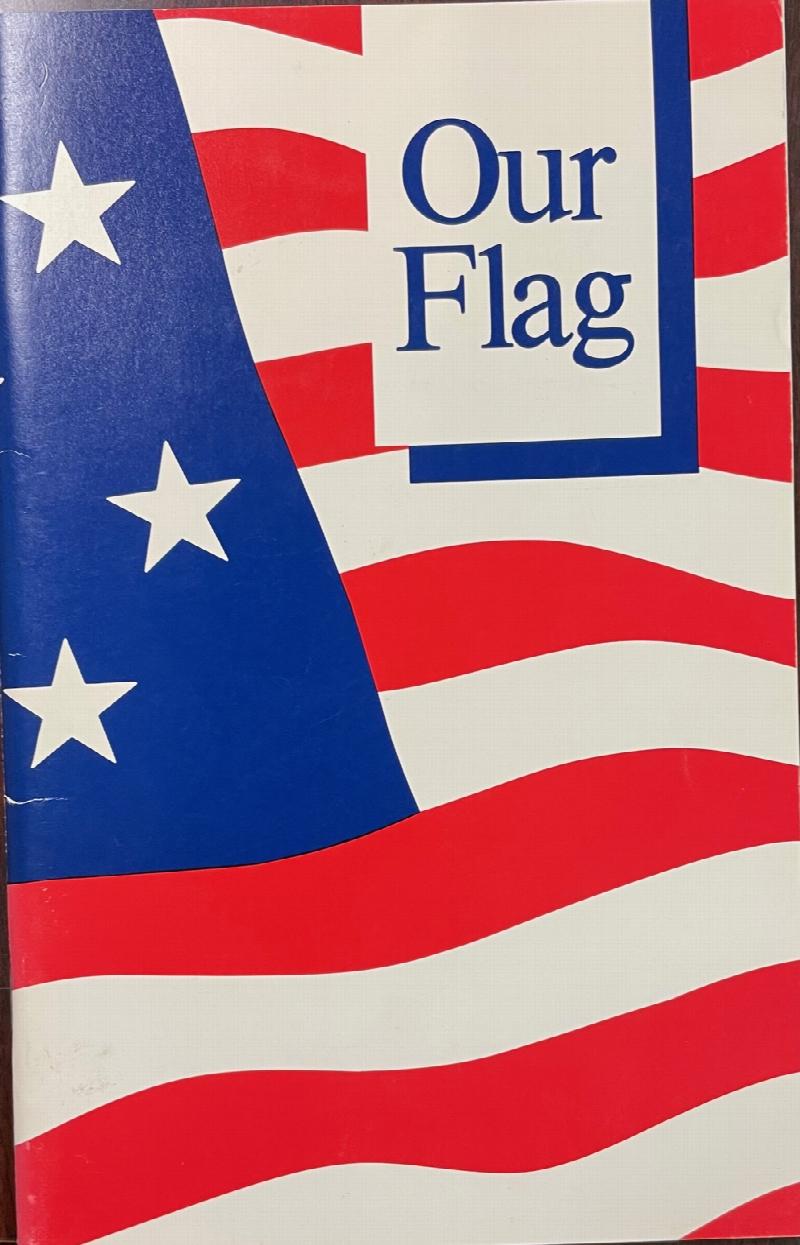 Image for Our Flag (100th Congress, 2d Session - H. Doc. 100-247)