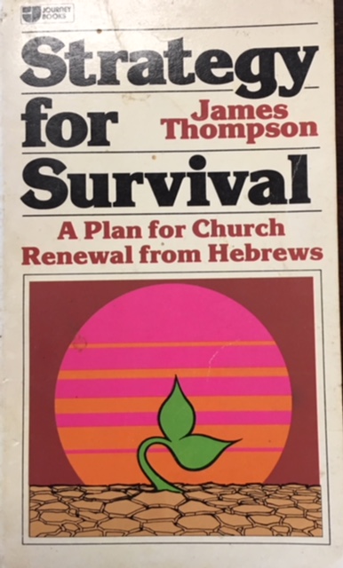 Image for Strategy for Survival: A plan for church renewal from Hebrews