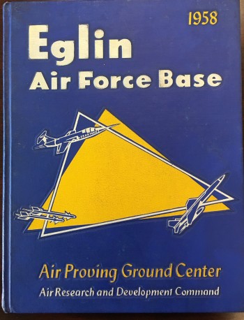 Image for Air Research and Development Command, Air Proving Ground Center, Eglin Air Force Base - 1958