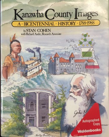 Image for Kanawha County Images: A Bicentennial History 1788-1988