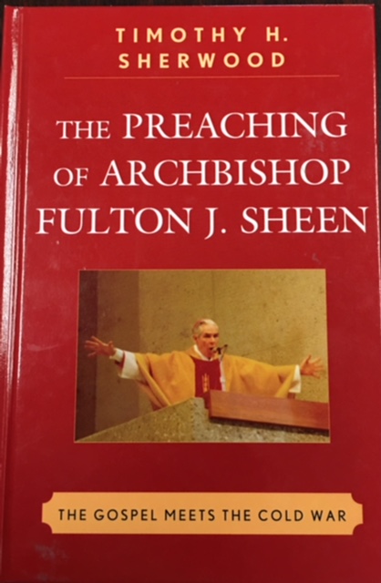 Image for The Preaching of Archbishop Fulton J. Sheen: The Gospel Meets the Cold War