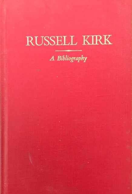 Image for Russell Kirk: A Bibliography