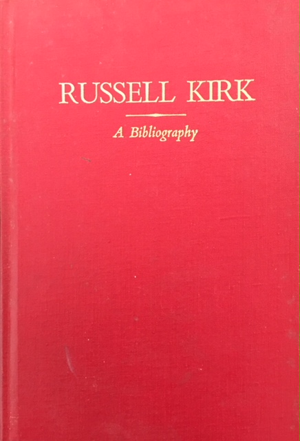 Image for Russell Kirk: A Bibliography