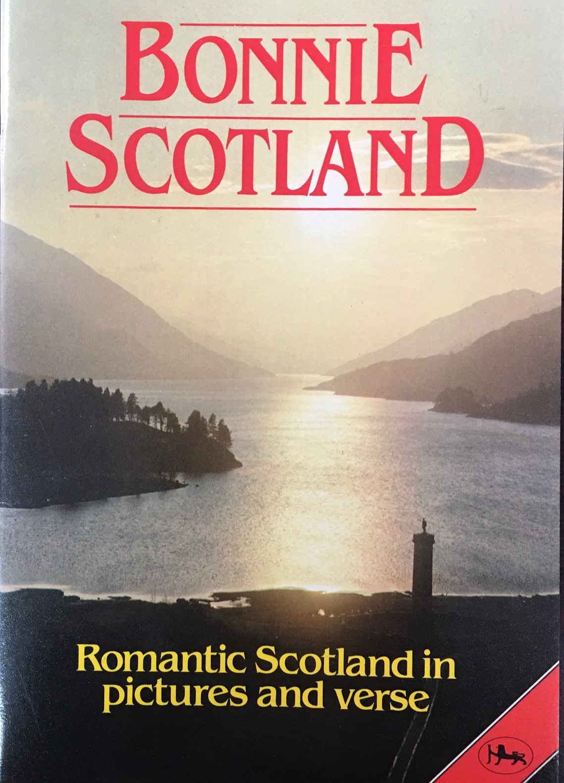Image for Bonnie Scotland: Romantic Scotland in Pictures and Verse