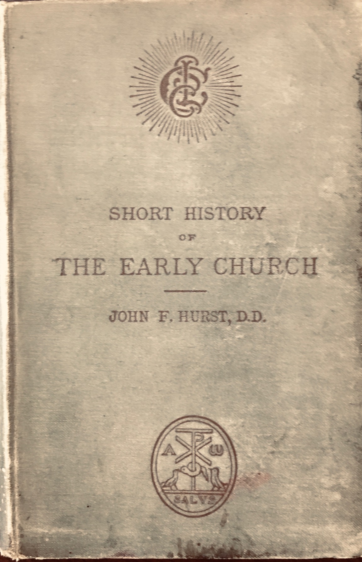 Image for Short History of The Early Church with Illustrations