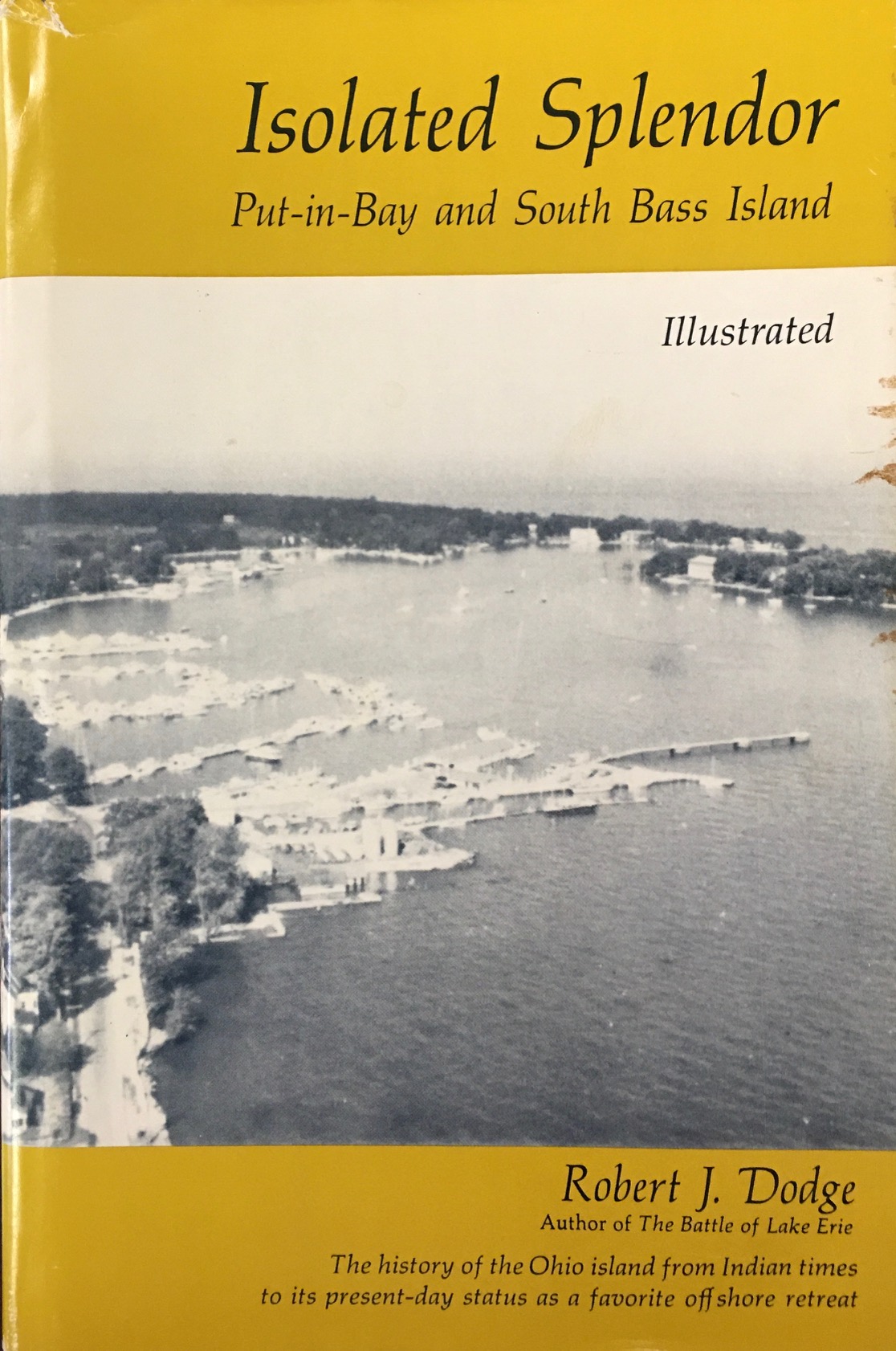 Image for Isolated splendor: Put-in-Bay and South Bass Island (An Exposition-Lochinvar book)