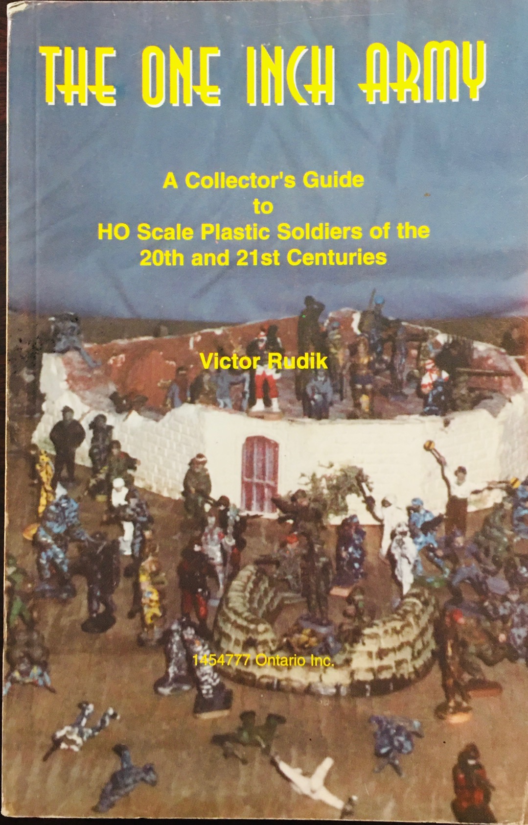 Image for The One Inch Army: A Collector's Guide to HO Scale Plastic Soldiers of the 20th and 21st Centuries