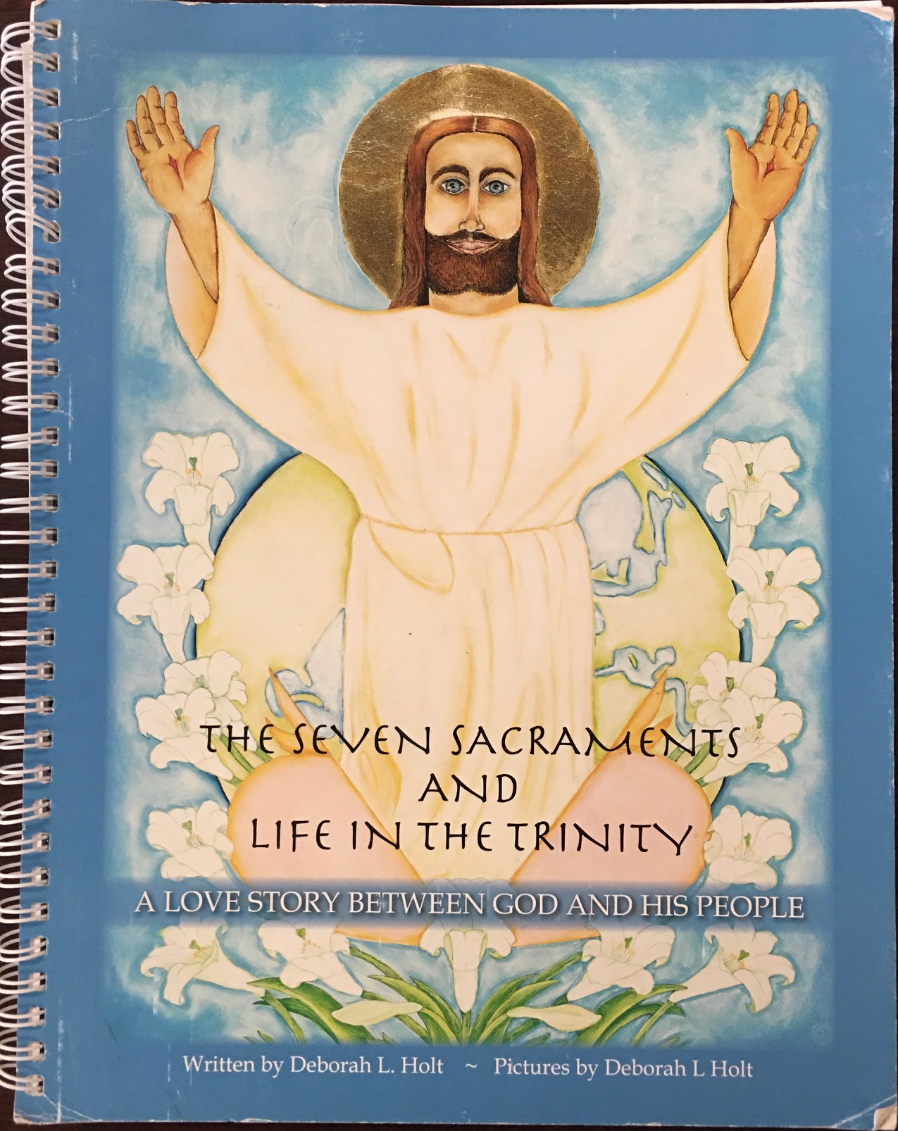 Image for The Seven Sacraments and Life in the Trinity: A love Story Between God and His People (with CD)