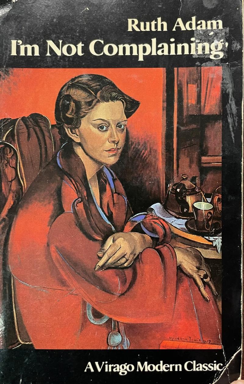 Image for I'm Not Complaining (A Virago modern classic)