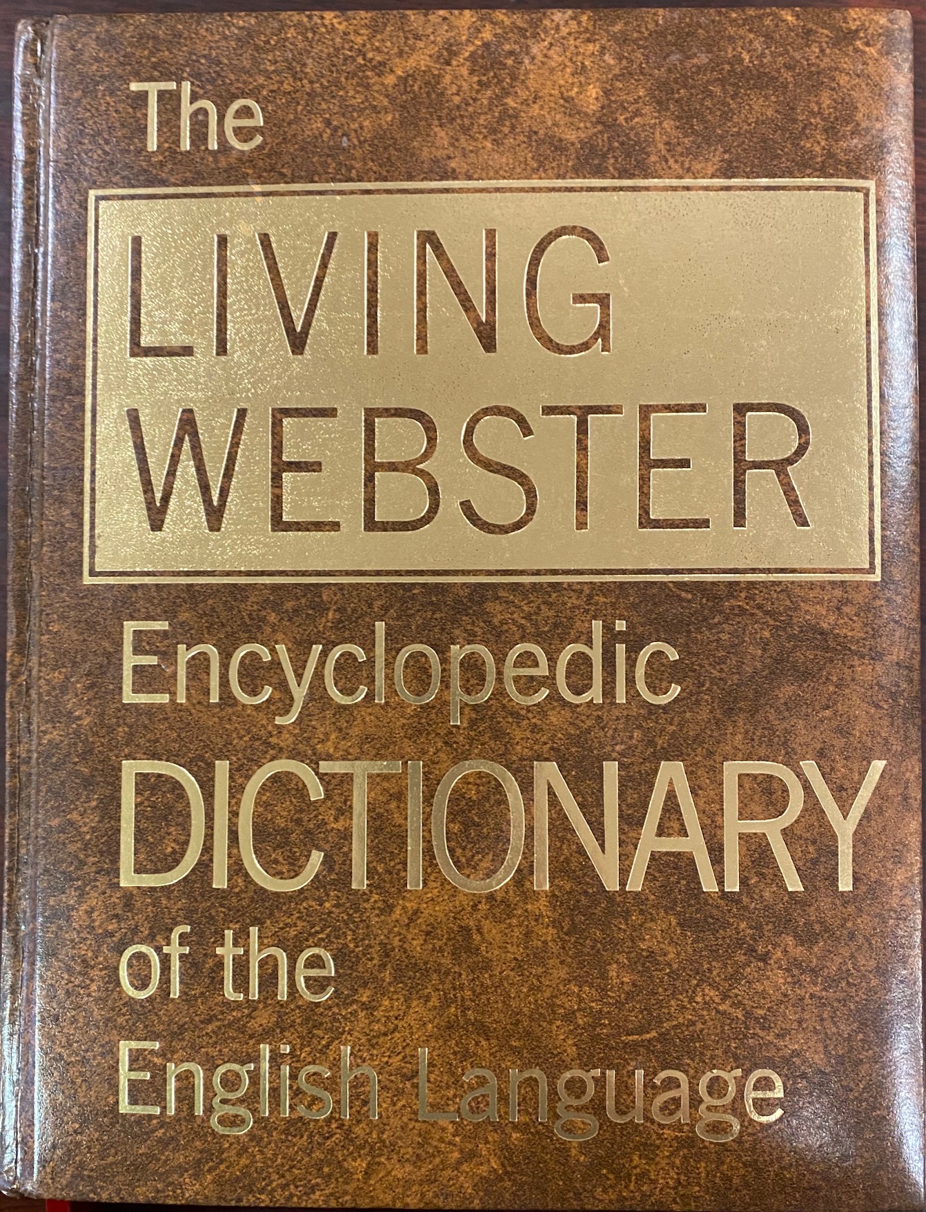 Image for The Living Webster Encyclopedic Dictionary of the English Language, with A Historical Sketch of the English Language by Mario Pei