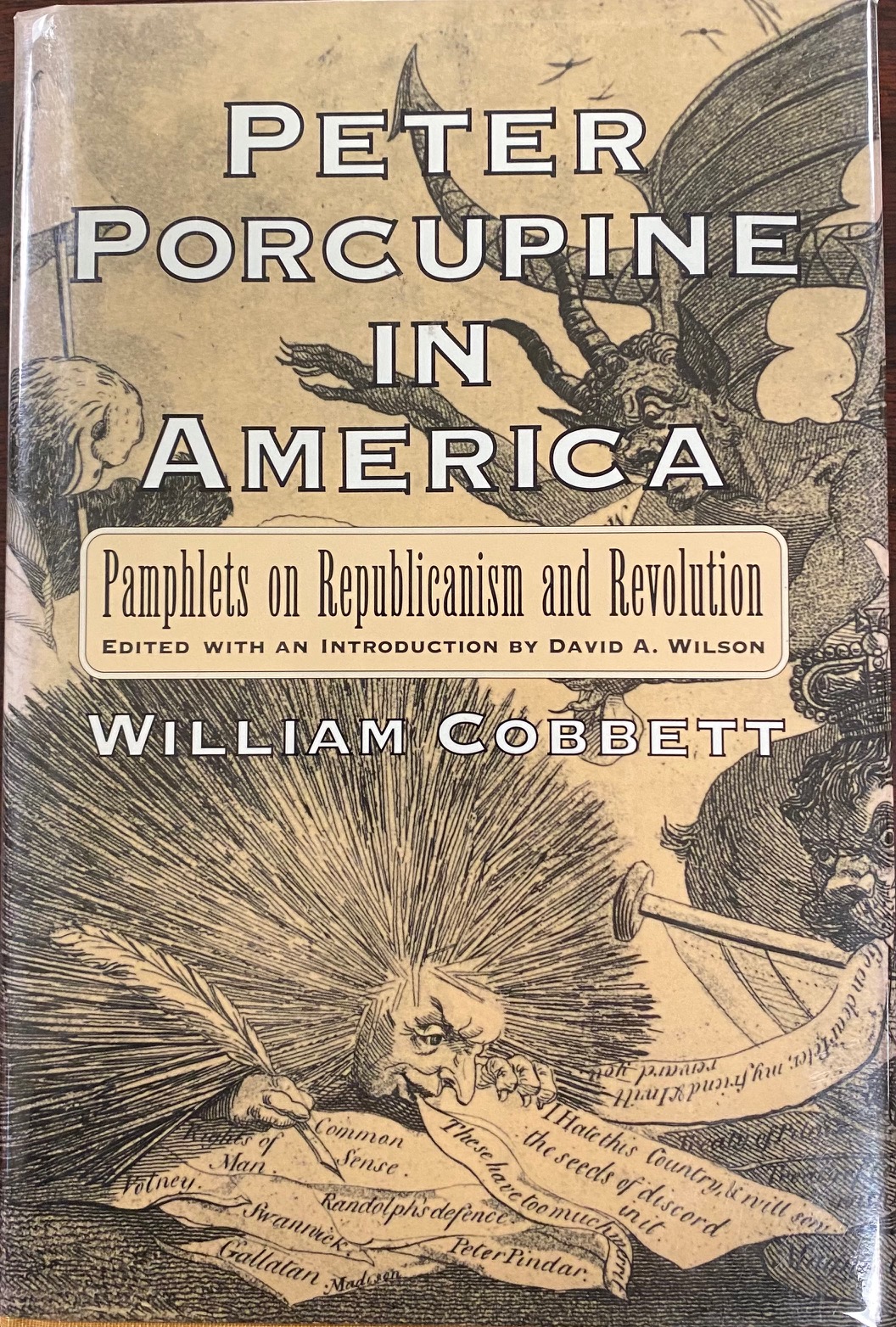 Image for Peter Porcupine in America: Pamphlets on Republicanism and Revolution (Documents in American Social History)