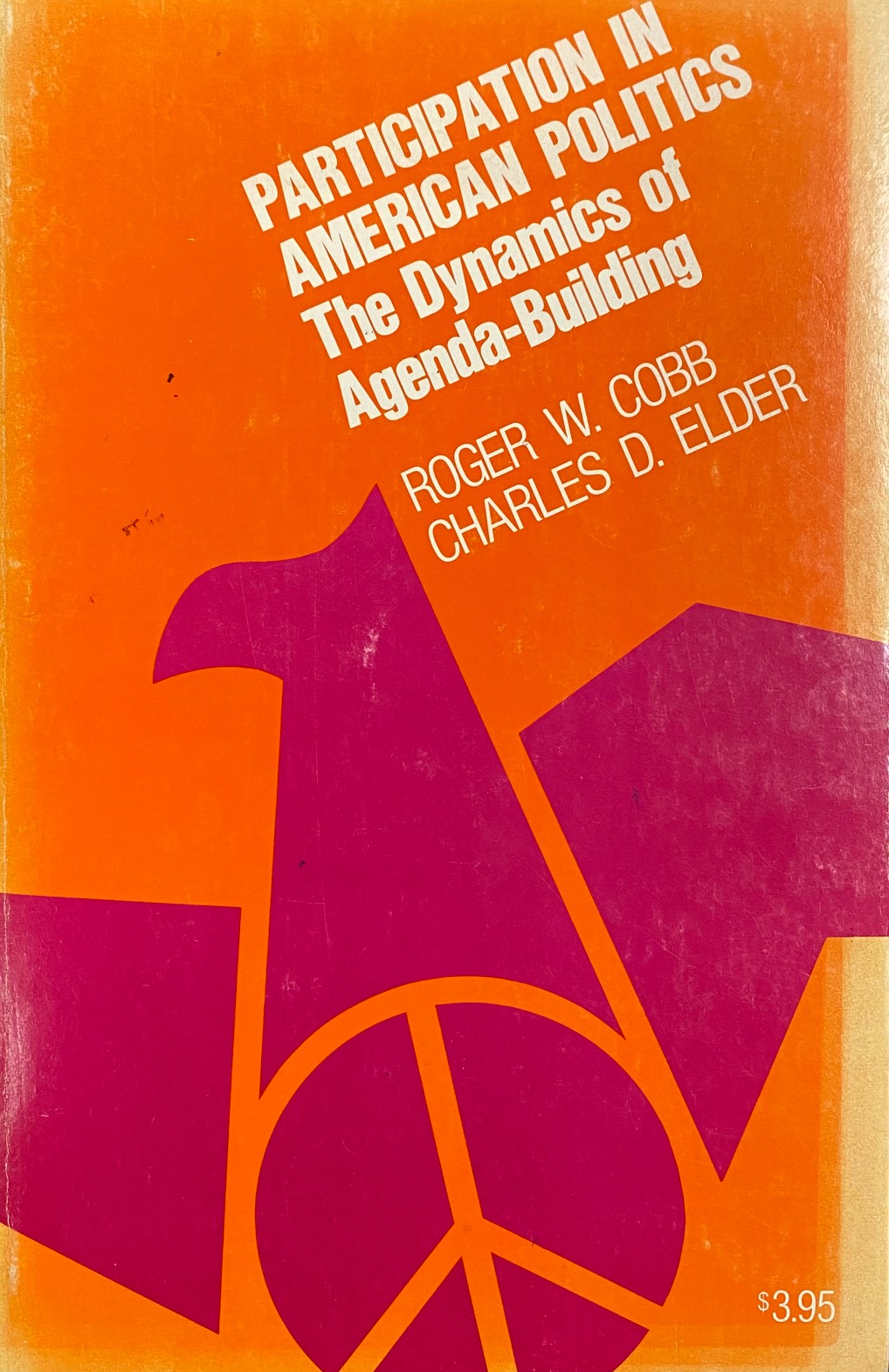 Image for Participation in American Politics: The Dynamics of Agenda-Building