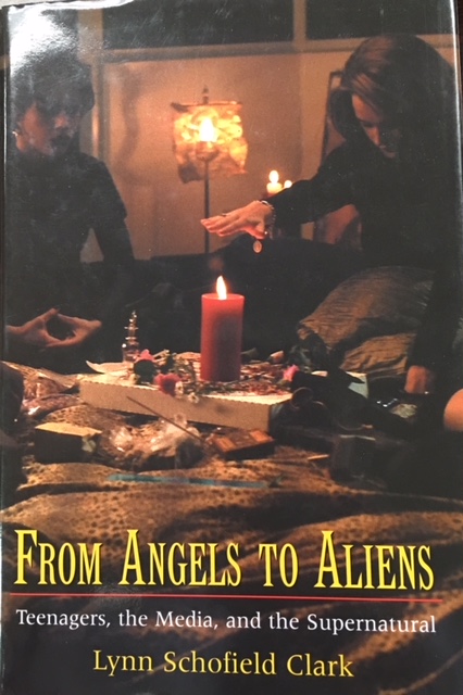 Image for From Angels to Aliens: Teenagers, the Media, and the Supernatural