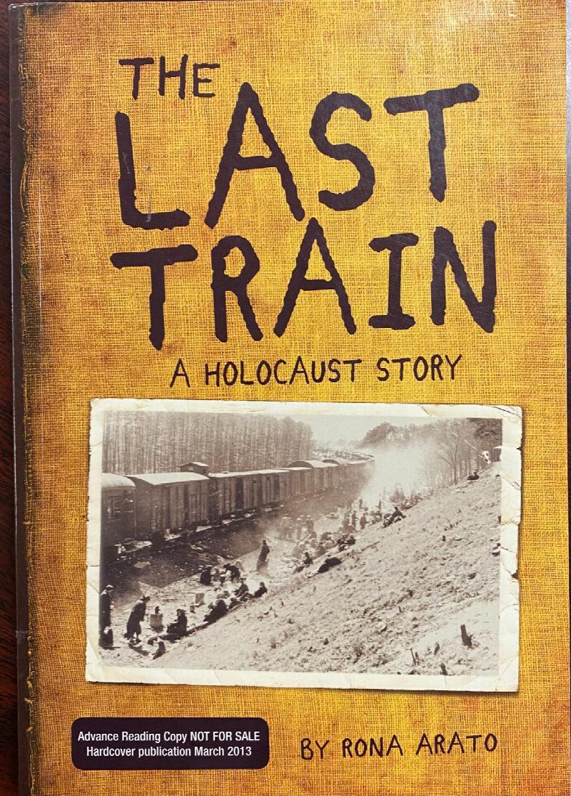 Image for The Last Train: A Holocaust Story (Signed - Advance Reading Copy)