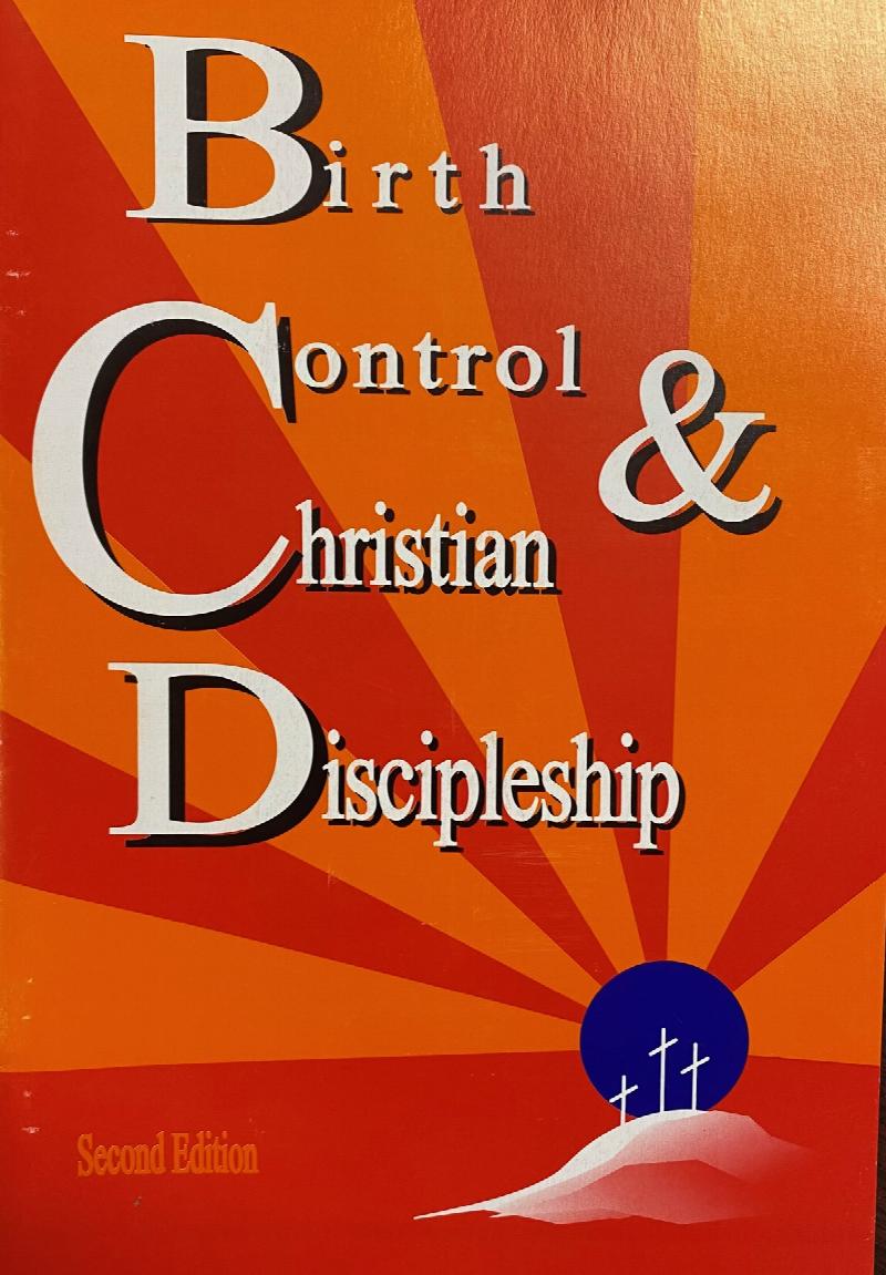 Image for Birth Control and Christian Discipleship (2nd Edition)