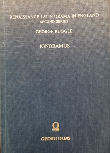 Image for Ignoramus (Renaissance Latin Drama in England - Second Series)