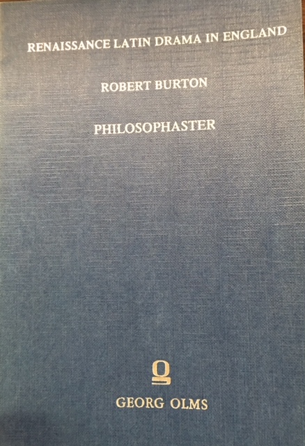 Image for Robert Burton 'Philosophaster' (Renaissance Latin Drama in England)