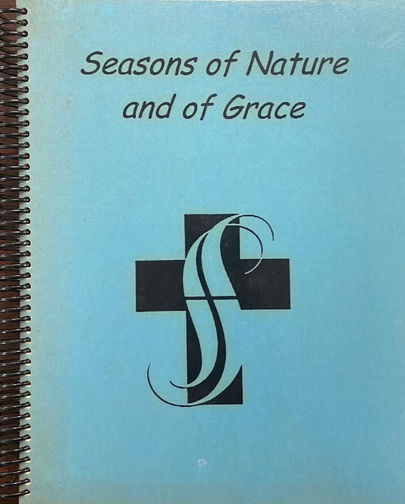 Image for Seasons of Nature and of Grace: History of the Sisters of St. Joseph of Wheeling, 1853-2003